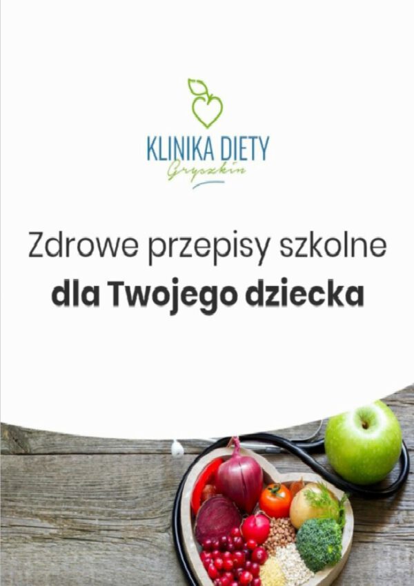 Gotowy jesienny jadłospis dla dzieci w wieku szkolnym + GRATIS Ebook ze zdrowymi przepisami szkolnymi